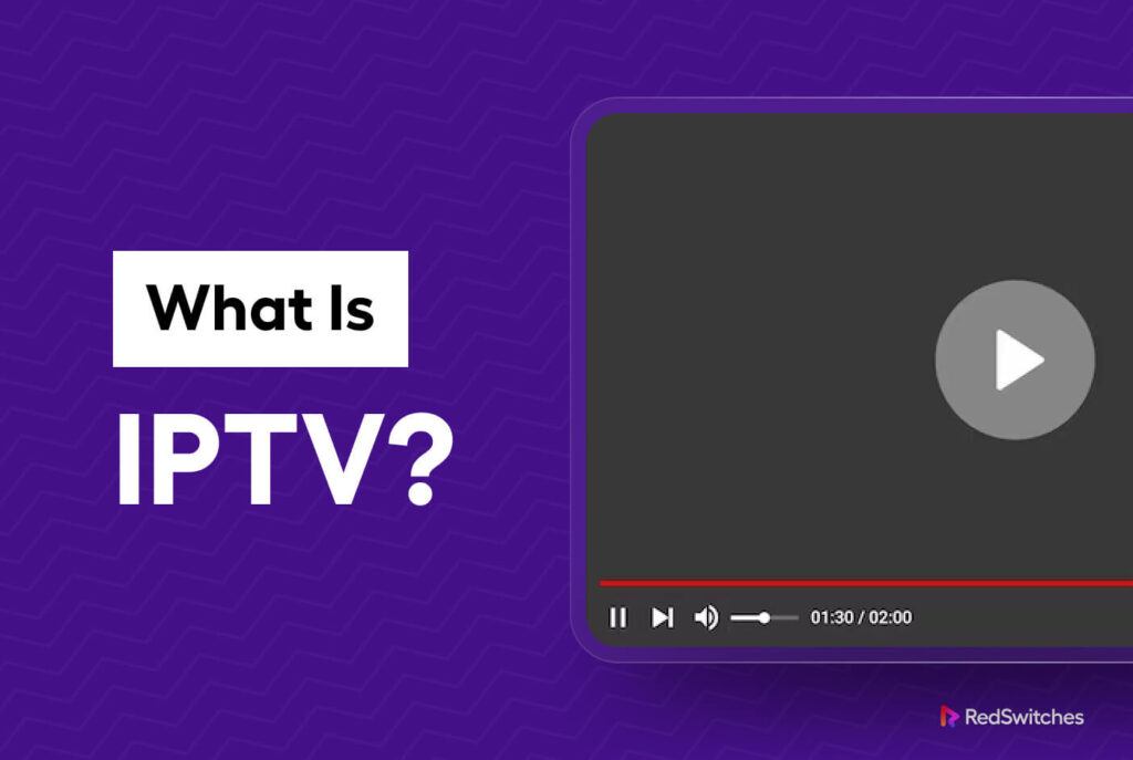 What is IPTV